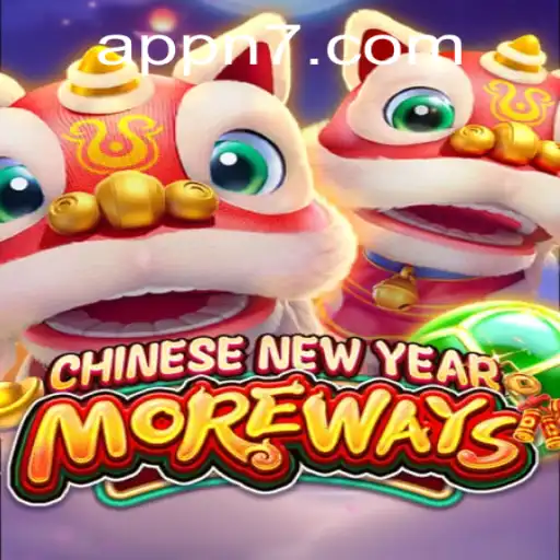 Discover the Excitement of CHINESENEWYEARMOREWAYS: A Thrilling Gaming Experience with N7 Keywords