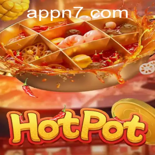 Exploring 'Hotpot': An In-Depth Look into the Engaging Game Inspired by 'N7'