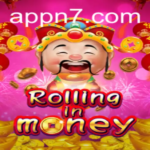 Exploring the Exciting World of RollingInMoney with Keyword N7